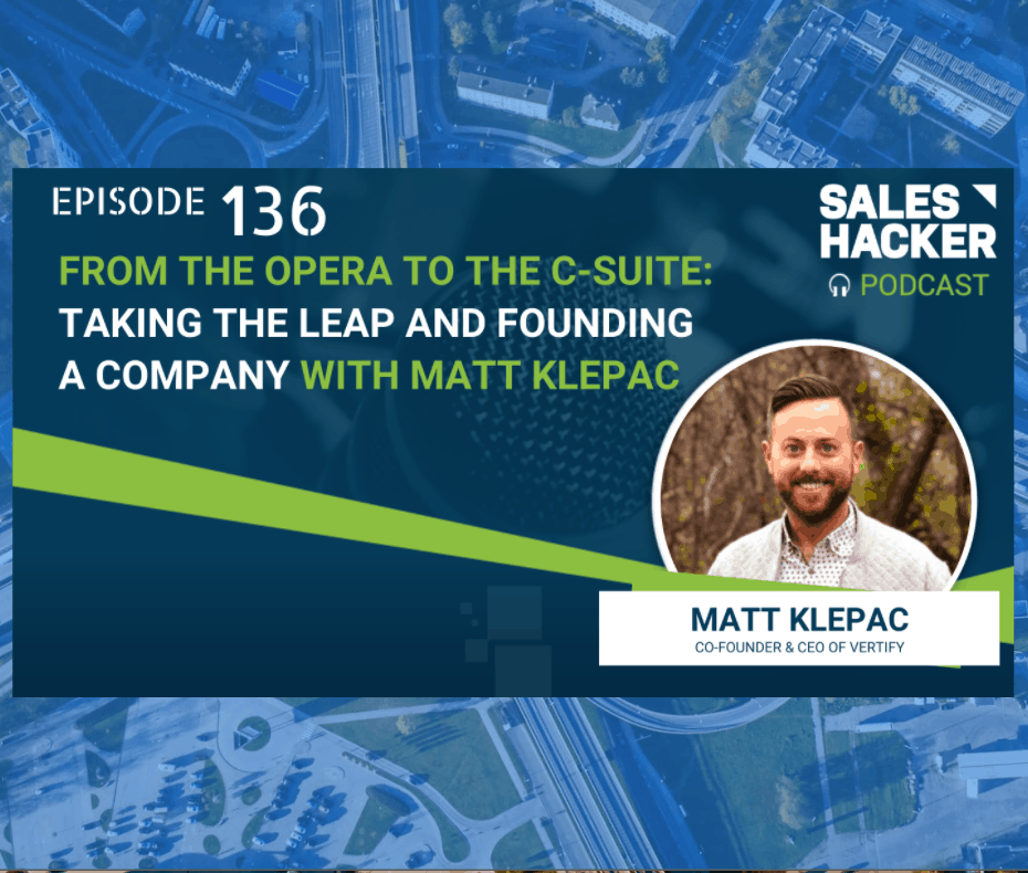 Sales Hacker podcast 136 Matt Klepac Vertify